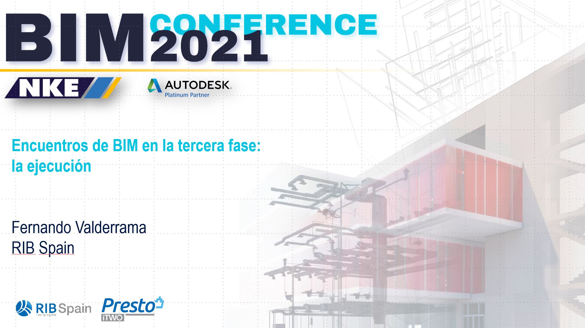 Encuentros de BIM en la tercera fase: la ejecución